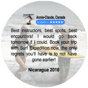 Best instructors, best spots, best encounters! I would go back tomorrow if I could. Book your trip with Surf Expedition now, the only regrets you'll have is to not have gone earlier! Nicaragua 2016