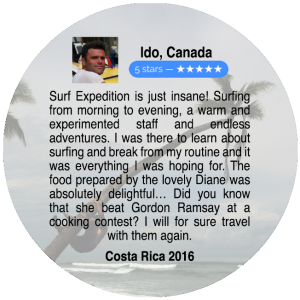 Surf Expedition is just insane! Surfing from morning to evening, a warm and experimented staff and endless adventures. I was there to learn about surfing and break from my routine and it was everything I was hoping for. The food prepared by the lovely Diane was absolutely delightful... Did you know that she beat Gordon Ramsay at a cooking contest? I will for sure travel with them again. Costa Rica 2016